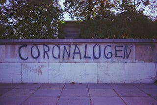 “Corona Lies” on a Wall in Germany
