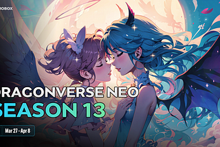 Explore Open World on BNB Chain: Dragonverse Neo Season 13