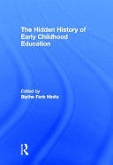 The Hidden History of Early Childhood Education | Cover Image