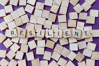 HOW TO BE RESILIENT IN BUSINESS