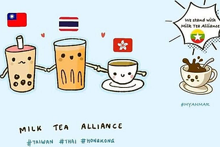 Allies and Diaspora of the #MilkTeaAlliance What can we do? 8 practical steps.