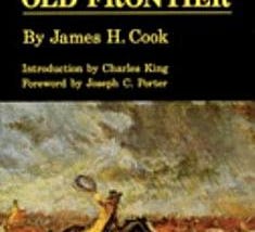 Fifty Years on the Old Frontier as Cowboy, Hunter, Guide, Scout, and Ranchman | Cover Image