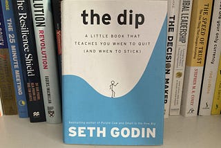 Book Summary: The Dip
