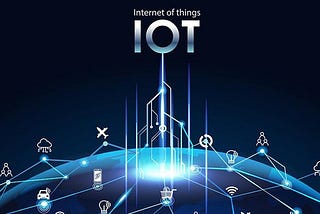 Everything you want to know about Internet of things(IoT)