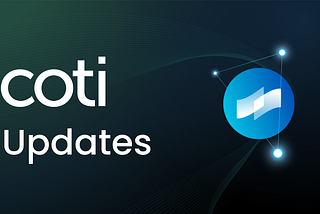 COTI Updates: April Roundup, Devnet Progress, and Community Developers Leaders Announcement!