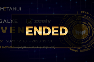 MetaMUI Zealy & Galxe Grand Community Event End and Winner Announcement