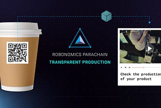 Cameras for Transparent Production Under Robonomics Parachain Control