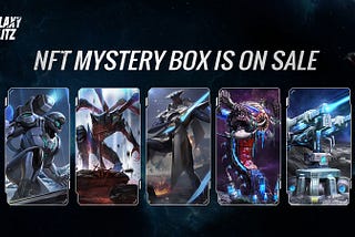 Galaxy Blitz Launches NFT Mystery Box Sale in GameFi