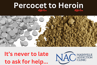 Can Percocet Addiction Lead to Heroin Addiction?