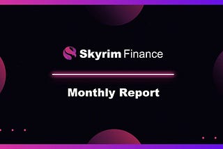 Skyrim Finance Monthly Review — September/October