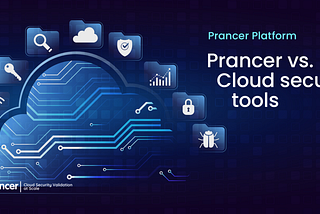Prancer vs. Cloud security tools