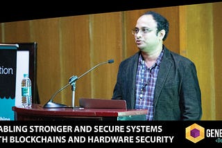Reviewing Hardware Security and Blockchains with Dr Debdeep Mukhopadyay — Professor, IIT-Kgp, at…