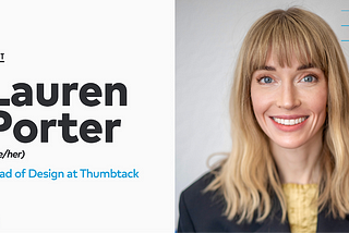 Meet Lauren Porter, Head of Design at Thumbtack