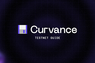Curvance Testnet Guide