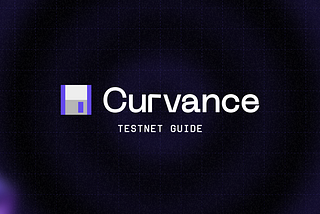 [Updated] Curvance Testnet Guide