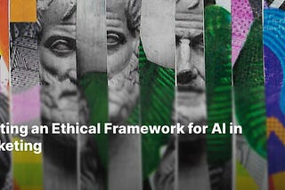 Crafting an Ethical Framework for AI in Marketing