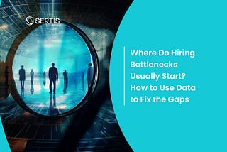 Where Do Hiring Bottlenecks Usually Start? How to Use Data to Fix the Gaps