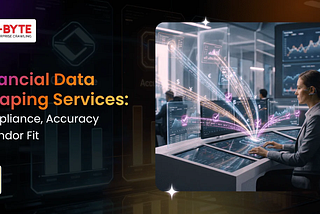 Financial Data Scraping Services: Compliance, Accuracy & Vendor Fit
