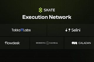 Announcing Skate’s Execution Network: Paving the Way for Trillions in Cross-VM Settlements