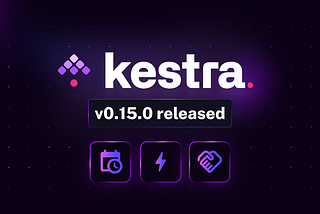 Kestra 0.15.0 adds backfills from the UI, improves triggers and amplifies subflows