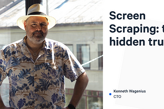 Screen Scraping: the hidden truth