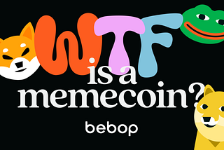 WTF is a meme coin?