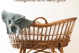 Thoughtful New Baby Gifts from Small, Independent Brands