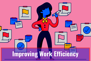 07-simple-quick-hacks-to-improve-employee-work-efficiency-in-2021