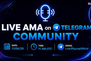 PlayZap AMA ( Ask me Anything )— April 2026