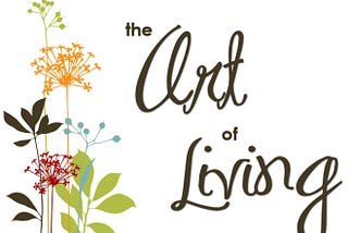 Art of Living