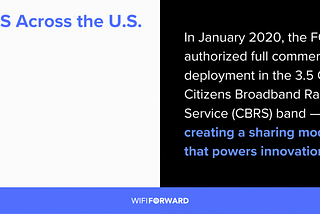 CBRS Across the U.S. — WifiForward