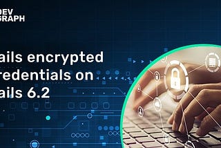 Rails encrypted credentials on 6.2