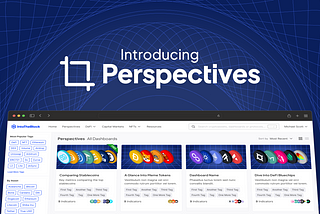 Introducing Perspectives: Your New Lens for Analyzing Cryptocurrency Markets