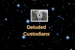 Announcing the Winner of the June “Deluded Custodians” Contest