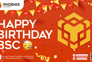 Phoenix Finance Joins BSC Anniversary Celebrations with Sponsorship and a $2000 Airdrop