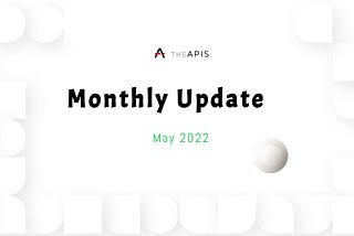 Monthly review of The APIS in May