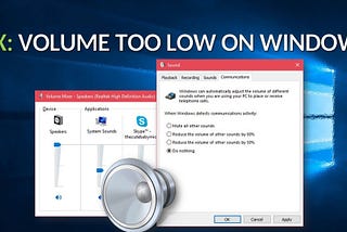 How to fix the volume is too low Windows 10 error
