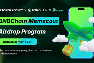 TokenPocket BNBChain Memecoin Airdrop Program