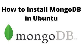 How to Install MongoDB in Ubuntu