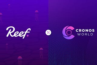 Cronos World will now allow Developers building on Reef Chain to scale more efficiently with its…