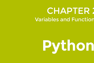 Chapter 2 — Variables and Functions