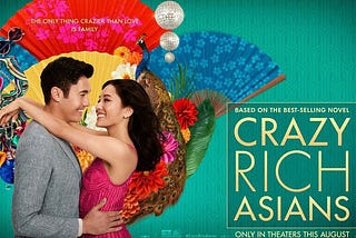 Crazy Rich Asians and the Asian American Psyche