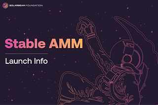 Stable AMM — Launch Info