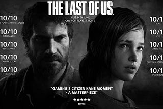 The Last of Us and the Citizen Kane-ness Problem