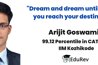 A Journey from juggling between job and CAT preparation to IIM K, Ft. Arijit Goswami