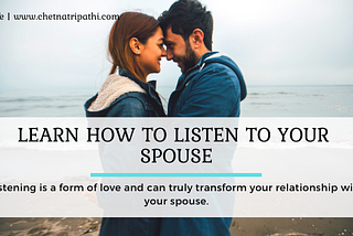 Want A Better Marriage? Learn To Listen To Your Spouse