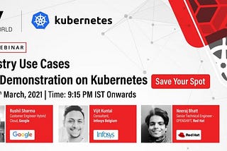 Industry Use Cases with Demonstration on Kubernetes