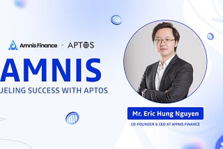 Amnis Finance’s Thriving Journey: Fueling Success with Aptos