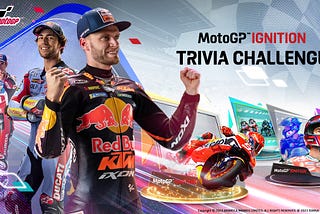 MotoGP™ Ignition: Trivia Challenge